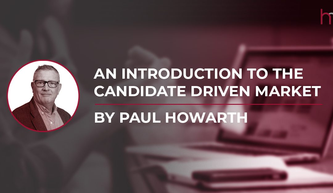 An Introduction to The Candidate Driven Market